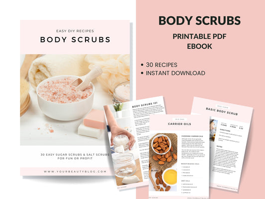 Body Scrubs Printable Recipe Ebook 30 Easy Sugar Scrubs and Salt Scrub Recipes to Make at Home Book