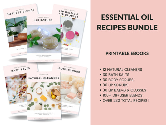 Skin Care Recipe Book Essential Oil Recipe Ebook Bundle Over 200 Recipes DIY Bath and Body Recipes Scrubs, Bath Salts, Lip Balms, More
